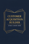 Customer Acquisition Builder